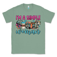 Sage i'm a simple woman Classic Tee - JahusDesignShop