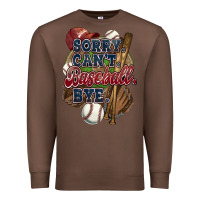 Chestnut Sorry can't Baseball bye Premium Sweatshirt - HowdyJamesFarm