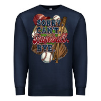 Navy Sorry can't Baseball bye Premium Sweatshirt - HowdyJamesFarm