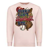 Pale Pink Sorry can't Baseball bye Premium Sweatshirt - HowdyJamesFarm