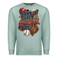 Seafoam Sorry can't Baseball bye Premium Sweatshirt - HowdyJamesFarm