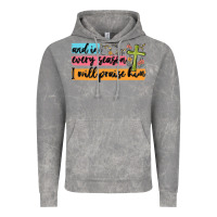 And In Every Season I Will Praise Him Vintage Hoodie | Teevron