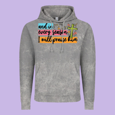 And In Every Season I Will Praise Him Vintage Hoodie Designed By Maliassmallbusiness