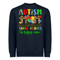Navy autism mom some people look up to their heroes Heavyweight Sweatshirt - LillyAllenDesigns