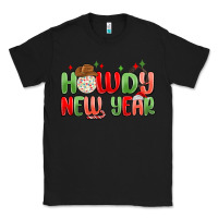 Black howdy new year Classic Tee - MaliasSmallBusiness