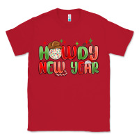 Red howdy new year Classic Tee - MaliasSmallBusiness