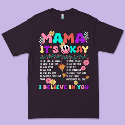 Mama It's Okay Premium Tee Designed By Jahusdesignshop