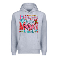 Heather Grey I love you to the moon and back Valentine's Day Premium Hoodie - HowdyJamesFarm