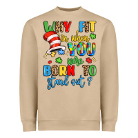 Mushroom why fit in when you were born to stand out Heavyweight Sweatshirt - LillyAllenDesigns