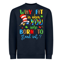 Navy why fit in when you were born to stand out Heavyweight Sweatshirt - LillyAllenDesigns