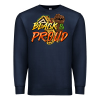 Navy Black and proud Premium Sweatshirt - HowdyJamesFarm