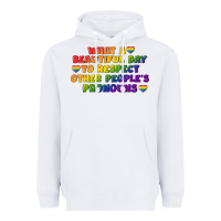 White What a beautiful day to respect other people's Heavyweight Hoodie - CowGirlArtShop