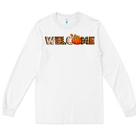 White welcome pumpkin Long Sleeve Tee - BundleAndBundleShop