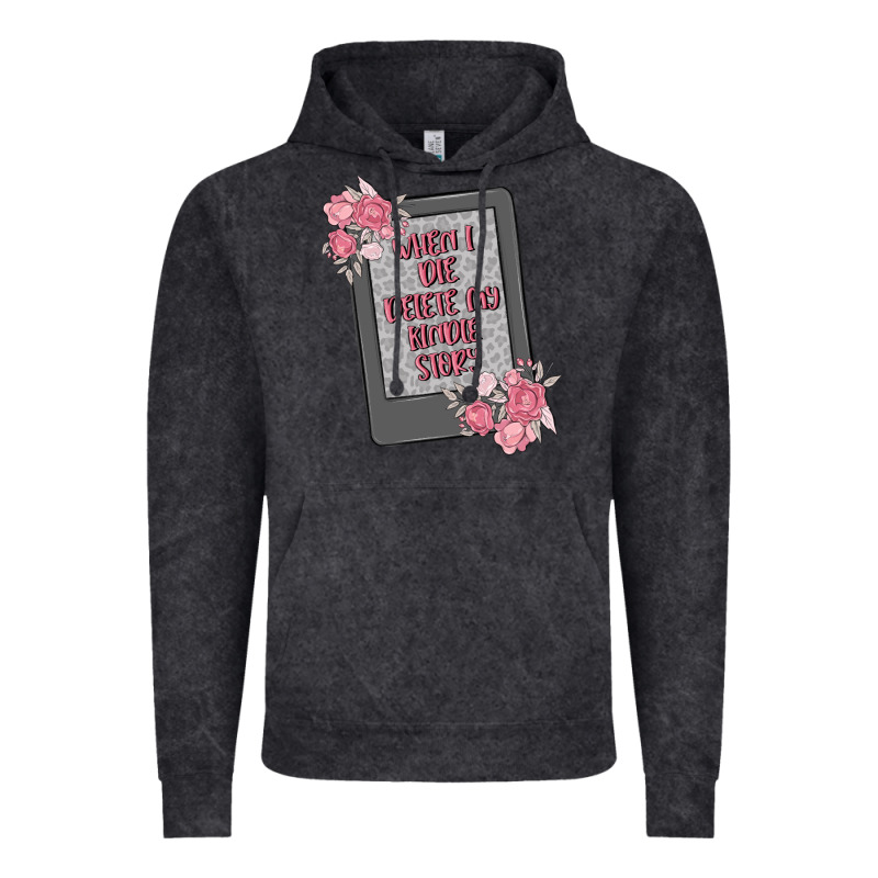 When I Die Delete My Kindle History Vintage Hoodie by MaliasSmallBusiness | Teevron
