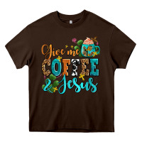 Chocolate Brown gıve me coffee and jesus Heavy Core Tee - AdoDesignShop