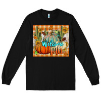 Black welcome fall tumbler Long Sleeve Tee - BundleAndBundleShop