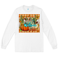 White welcome fall tumbler Long Sleeve Tee - BundleAndBundleShop