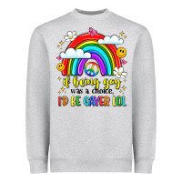 Heather Grey if being gay was a choice i'd be gayer lol Heavyweight Sweatshirt - LillyAllenDesigns