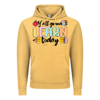 Vintage Mustard y'all gonna learn today Vintage Hoodie - MaliasSmallBusiness