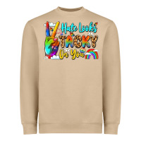 Mushroom hate looks tacky on you Heavyweight Sweatshirt - LillyAllenDesigns