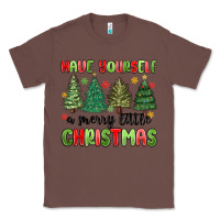 Chestnut have yourself a merry little christmas Classic Tee - MaliasSmallBusiness