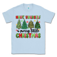 Dusty Blue have yourself a merry little christmas Classic Tee - MaliasSmallBusiness