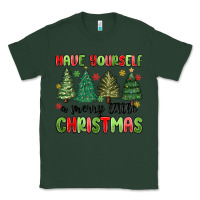 Sports Green have yourself a merry little christmas Classic Tee - MaliasSmallBusiness