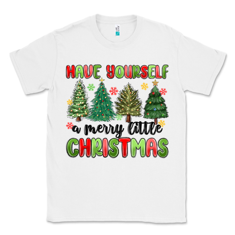 Have Yourself A Merry Little Christmas Classic Tee by MaliasSmallBusiness | Teevron
