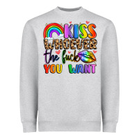 Kiss Whoever The Fuck You Want Heavyweight Sweatshirt | Teevron