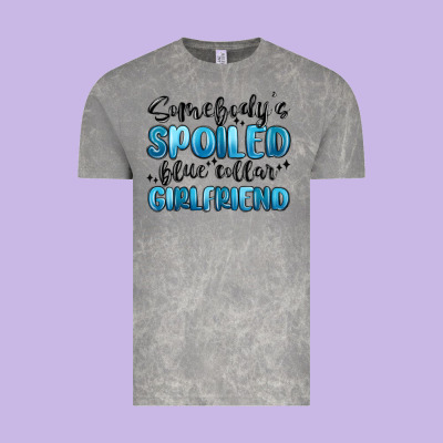 Somebodys Spoiled Blue Collar Girlfriend Vintage Tee Designed By Maliassmallbusiness