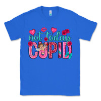 True Royal not today cupid Classic Tee - NancyCooperArtShop