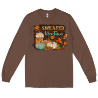 Chestnut sweater weather Long Sleeve Tee - BundleAndBundleShop