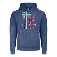 Vintage Denim oh how he loves us ephesians 2 4 8 Vintage Hoodie - MaliasSmallBusiness