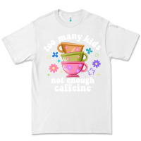 White too many kids not enough caffeine Premium Tee - JahusDesignShop