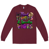 Burgundy thick thighs and spooky vibes Long Sleeve Tee - BundleAndBundleShop
