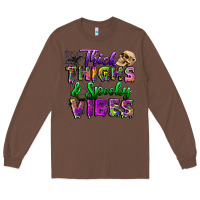 Chestnut thick thighs and spooky vibes Long Sleeve Tee - BundleAndBundleShop