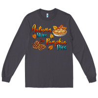 Smoke Autumn Skies Pumpkin Pies Long Sleeve Tee - BundleAndBundleShop