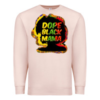 Pale Pink Dope black mama Premium Sweatshirt - HowdyJamesFarm