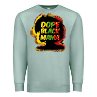 Seafoam Dope black mama Premium Sweatshirt - HowdyJamesFarm