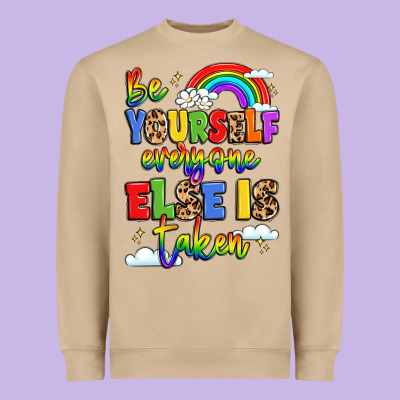 Be Yourself Everyone Else In Taken Heavyweight Sweatshirt Designed By Lillyallendesigns