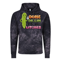 Cloud Black just about done dillin with you bitches Vintage Hoodie - MaliasSmallBusiness
