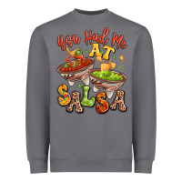 Storm you had me at salsa Heavyweight Sweatshirt - LillyAllenDesigns