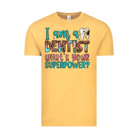 Vintage Mustard i am a dentist what's your superpower Vintage Tee - JahusDesignShop