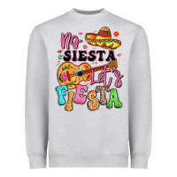 Heather Grey no siesta let's fiesta Heavyweight Sweatshirt - LillyAllenDesigns