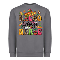 Storm nacho average nurse Heavyweight Sweatshirt - LillyAllenDesigns