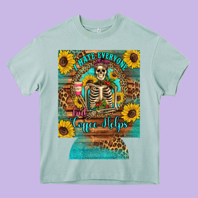 I Hate Everyone But Coffee Helps Western Skeleton Coffee Sunflowers 12 Heavy Core Tee Designed By Artiststas