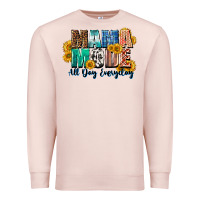 Pale Pink Mama mode all day everyday  Mother's Day Premium Sweatshirt - CowGirlArtShop
