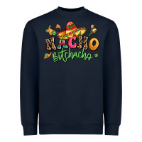 Navy nacho bitchacho Heavyweight Sweatshirt - LillyAllenDesigns