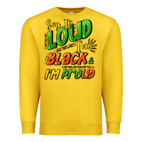 Lemon Say it loud i'm black and i'm proud Premium Sweatshirt - HowdyJamesFarm