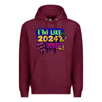 Burgundy i'm like 2024 done Premium Hoodie - CowGirlArtShop